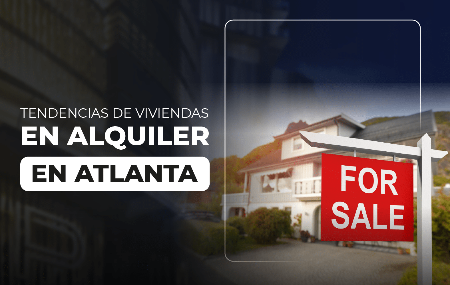 Tendencias de viviendas de alquiler en Atlanta