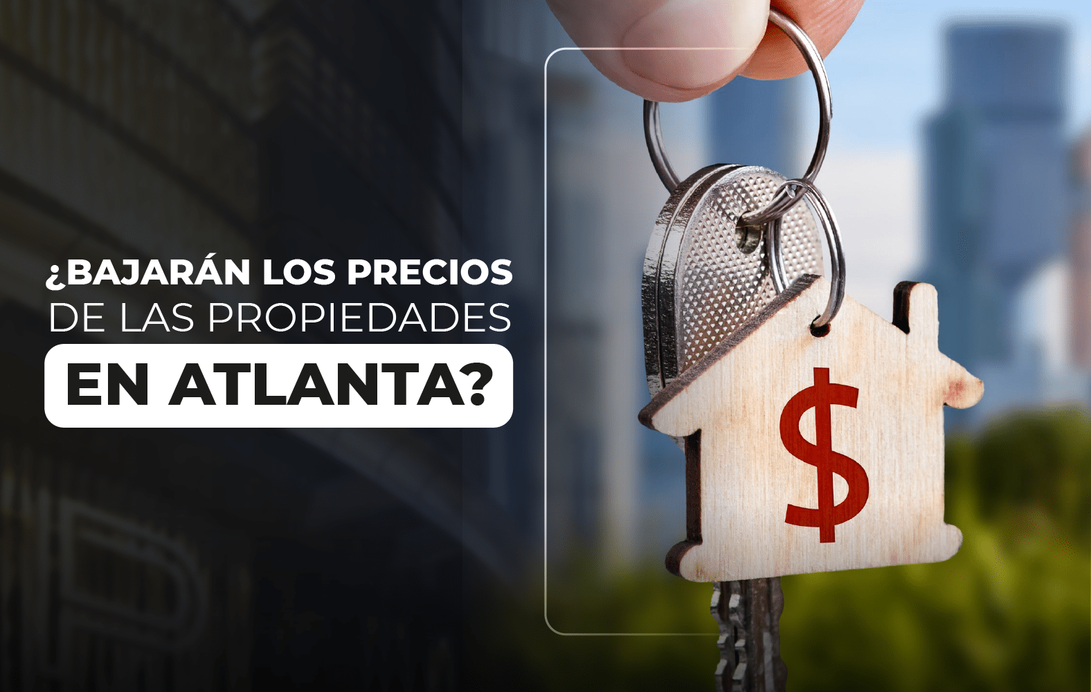 ¿Bajarán los precios de la vivienda en Atlanta?