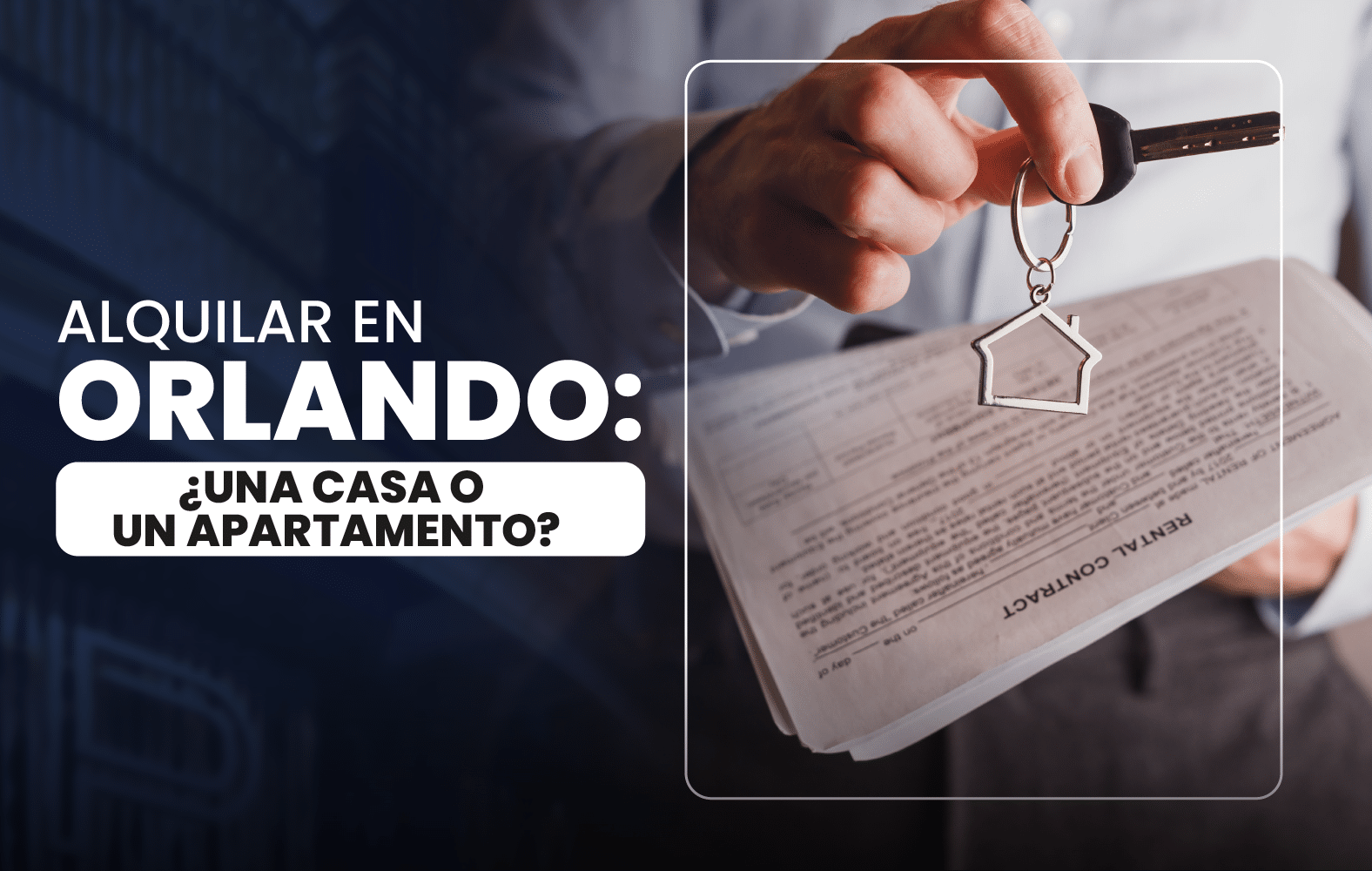 Alquilar en Orlando: ¿Una Casa o un Apartamento?