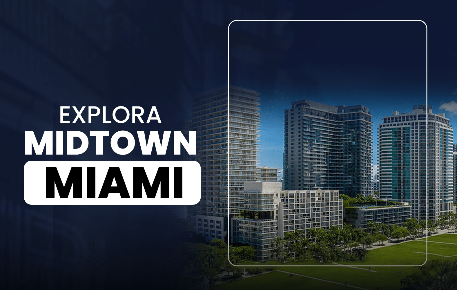 Explora Midtown Miami: