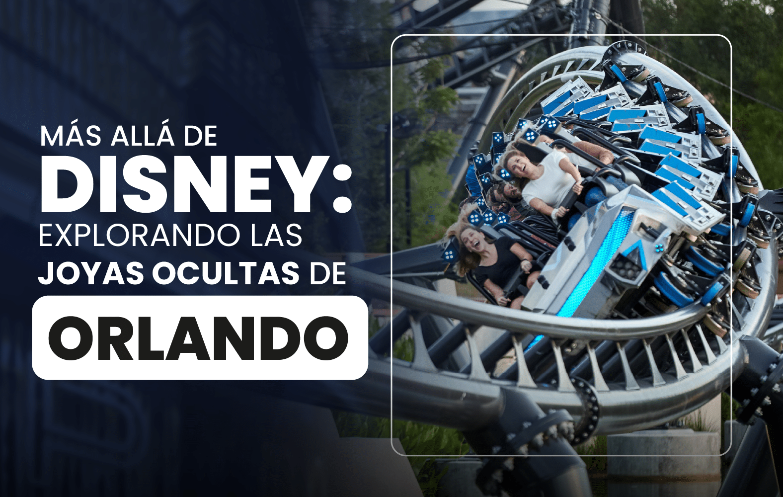 Más allá de Disney: explorando las joyas ocultas de Orlando