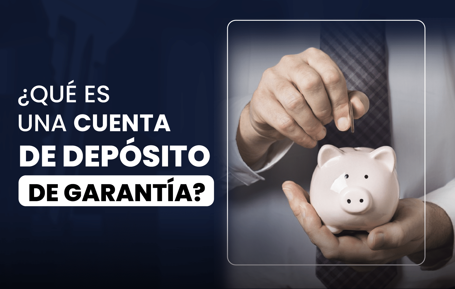 ¿Qué es una cuenta de depósito en garantía?